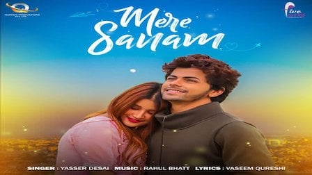 Mere Sanam Lyrics - Yasser Desai | Siddharth Nigam