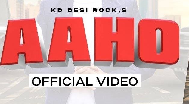 Aaho Lyrics - KD Desi Rock
