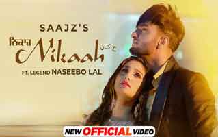 निकाह Nikaah Lyrics In Hindi– Saajz, Naseebo Lal | Micro Lyrics