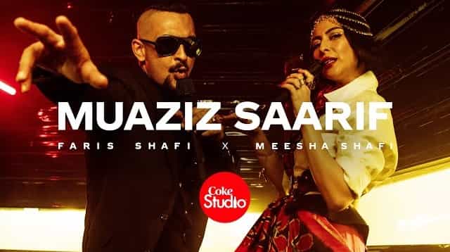Muaziz Saarif Lyrics - Faris Shafi x Meesha Shafi