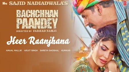 Heer Raanjhana Lyrics - Bachchan Pandey