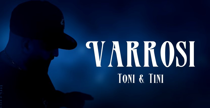 Toni & Tini Lyrics - Varrosi